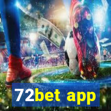 72bet app